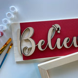 3D Sign Kit - Believe - 16" x 8"