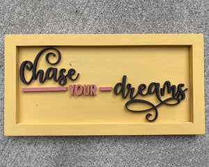 3D Sign Kit - Chase Your Dreams - 16