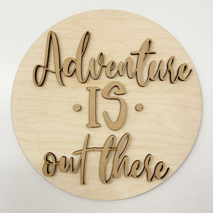 3D Sign Kit - Adventure is Out There - 12