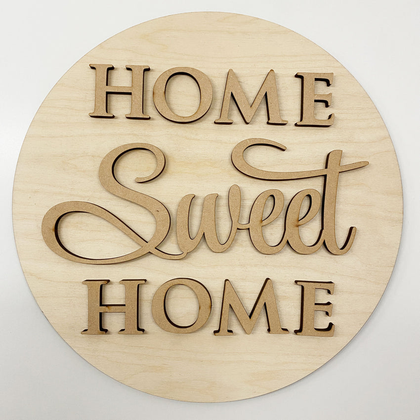 Extend-a-Family Waterloo Region: 3D Sign Kit - Home Sweet Home - 12" Round