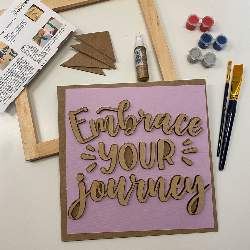 3D Sign Kit - Embrace Your Journey - 12" x 12"