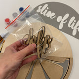 3D Sign Kit - Slice of Life - 12" Round