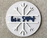 3D Sign Kit - Let It Snow - 12" Round