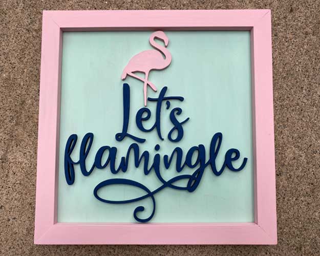 3D Sign Kit - Let's Flammingle - 12" x 12"