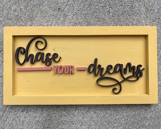 Extend-a-Family Waterloo Region: 3D Sign Kit - Chase Your Dreams - 16" x 8"
