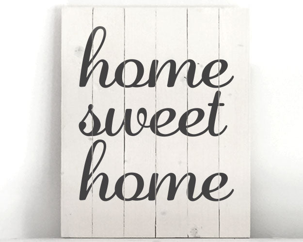 Home Sweet Home 12x15 Wood Sign Kit